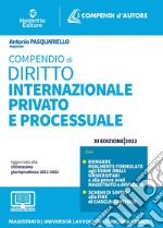 Compendio di diritto internazionale privato e processuale libro