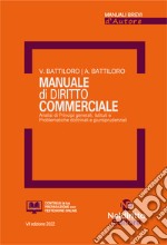 Manuale di diritto commerciale. Nuova ediz. Con espansione online libro