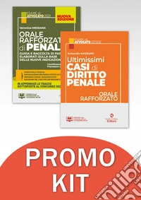 Speciale orale rafforzato 2022. Kit orale rafforzato di penale. Guida e raccolta di pareri elaborati sulla base delle nuove indicazioni-Ultimissimi casi di diritto penale. Orale rafforzato esame avvocato 2021/2022 libro