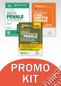 Speciale orale rafforzato 2022. Kit orale rafforzato di penale. Guida e raccolta di pareri elaborati sulla base delle nuove indicazioni-Ultimissimi casi di diritto penale. Orale rafforzato esame avvocato 2021/2022 libro