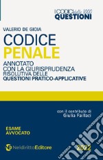 Codice 1000 questioni. Codice penale annotato con la giurisprudenza risolutiva delle questioni pratico-applicative libro