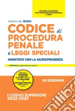 Codice di procedura penale e leggi speciali. Annotato con la giurisprudenza libro