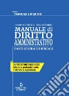 Manuale di diritto amministrativo. Parte generale e speciale libro