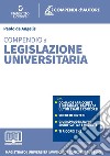Compendio di legislazione universitaria 2022. Con espansione online libro