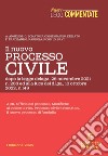 Il nuovo processo civile, alla luce del d.lgs. 10 ottobre 2022, n. 149 libro