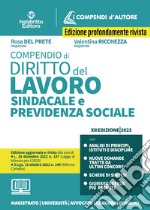 Compendio di diritto del lavoro, sindacale e della previdenza sociale. Nuova ediz. Con estensione online libro