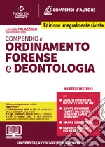 Compendio di ordinamento forense e deontologia libro