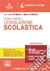 Compendio di legislazione scolastica. Con espansione online libro