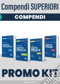 Kit Compendi superiori: Compendio di diritto civile-Compendio di diritto penale. Parte generale-Compendio di diritto penale. Parte speciale-Compendio di diritto amministrativo libro