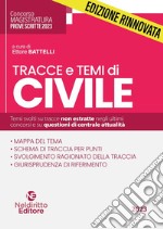 Tracce e temi di civile per il concorso in magistratura 2023 libro