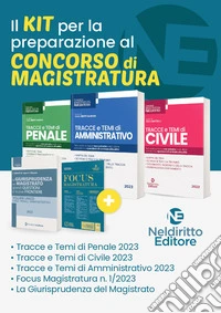 Kit concorso magistratura: Tracce civile-Tracce Penale-Tracce amministrativo-Focus magistratura 1-La giurisprudenza del magistrato libro