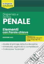 Dispensa di diritto penale. Elementi con parole chiave libro