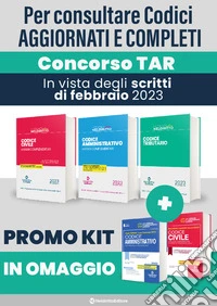 Speciale kit TAR 2023: Codice civile plus-Codice amministrativo plus-Codice tributario plus-Codice civile-Codice amministrativo libro