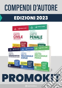 Kit 5 Compendi d'autore: Civile-Penale-Procedura Civile-Procedura Penale-Amministrativo. Con espansione online libro