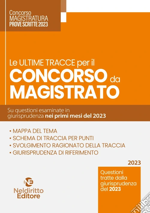 Le ultime tracce per il concorso da magistrato