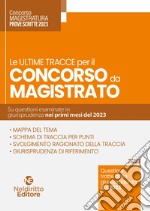 Le ultime tracce per il concorso da magistrato libro