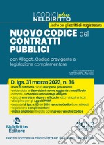 Il nuovo codice dei contratti pubblici. Commento al Codice e agli Allegati approvati con d.lgs. 31 marzo 2023, n.36