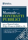 Manuale dei contratti pubblici alla luce del nuovo codice D.Lgs. 31 Marzo 2023, N. 36 libro