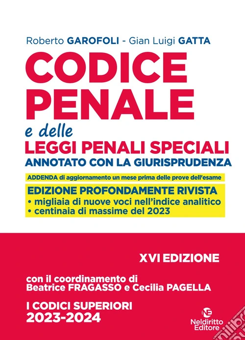 Codice penale e delle leggi penali speciali. Annotato con la giurisprudenza. Nuova ediz.