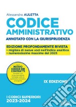 Codice amministrativo. Annotato con la giurisprudenza-Domande e risposte di diritto amministrativo libro