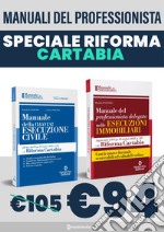 Kit manuale del professionista delegato nelle esecuzioni immobiliari-Manuale della nuova esecuzione civile, alla luce della c.d. Riforma Cartabia libro