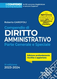 Compendio di diritto amministrativo. Parte generale e speciale libro