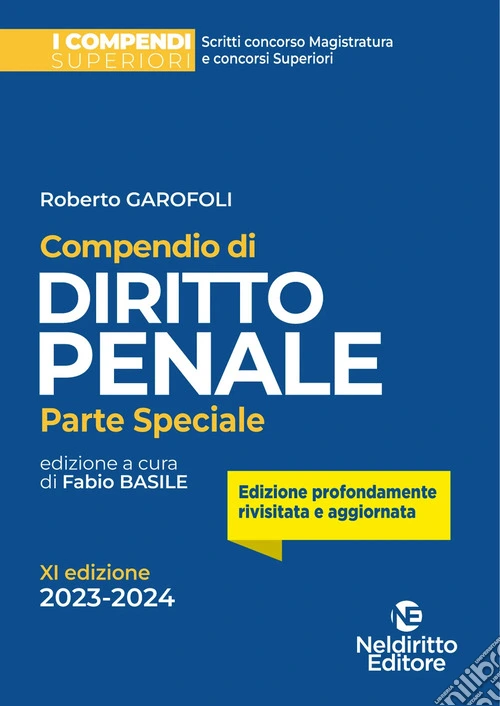 Compendio di diritto penale. Parte speciale. Nuova ediz.