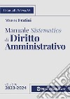 Manuale sistematico di diritto amministrativo 2023-2024 libro