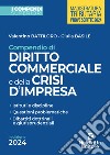 Compendio superiore di diritto commerciale e della crisi di impresa (2024) libro