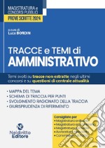 Temi e tracce di amministrativo per il concorso in magistratura 2024 libro