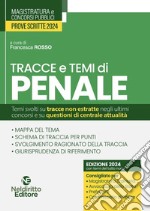 Temi e tracce di penale per il concorso in magistratura 2024 libro