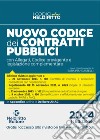 Nuovo codice dei contratti pubblici plus 2024. Con espansione online libro