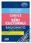 Codice dei beni culturali ragionato libro di Famiglietti Gianluca Nisticò Michele Pignatelli Nicola