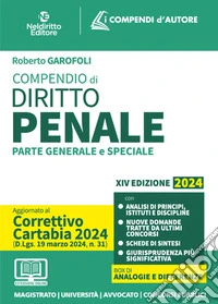 Compendio di diritto penale 2024. Aggiornato al Decreto Correttivo della Riforma Cartabia. Per prova scritta e orale esame avvocato. Con espansione online libro
