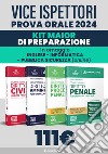 Prova orale viceispettori polizia. Kit: Compendio civile-Compendio amministrativo-Compendio penale-Compendio processuale penale. Nuova ediz. libro