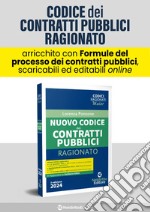 Nuovo codice dei contratti pubblici ragionato libro