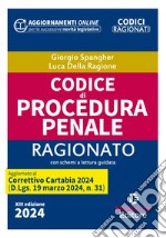 Codice di procedura penale ragionato. Aggiornato al Decreto correttivo Cartabia libro