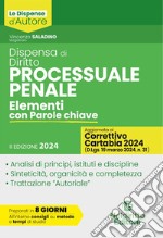 Dispensa di diritto processuale penale. Elementi con parole chiave. Nuova ediz. libro