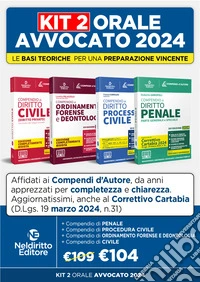 Speciale Orale Avvocato kit a compendi (Civile, Ordinamento forense + Procedura Civile + Penale) libro