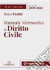 Manuale sistematico di diritto civile 2024-2025. Nuova ediz. libro di Fratini Marco