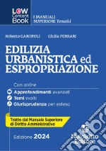 L(a)w content book. I manuali superiori tematici. Edilizia, urbanistica ed espropriazione. Per concorso in Magistratura. Vol. 1 libro