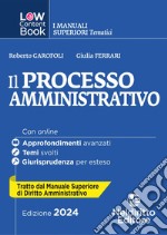 L(a)w content book. I manuali superiori tematici. Il processo amministrativo. Per concorso in Magistratura. Vol. 5 libro