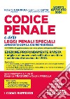 Codice penale annotato e delle leggi penali speciali. Esame avvocato 2024 libro