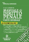 Manuale di diritto penale. Parte generale 2024-2025 libro di Garofoli Roberto