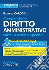 Compendio di diritto amministrativo. Parte generale e speciale libro