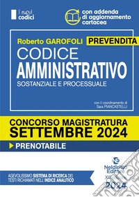 Codice amministrativo sostanziale e processuale libro