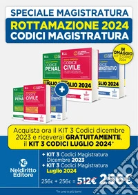 Concorso Magistratura Rottamazione 2024: Codice penale con leggi complementari e codice di procedura penale + Codice civile con leggi complementari e codice di procedura civile + Codice amministrativo sostanziale e processuale libro