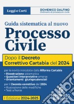 Guida sistematica al nuovo processo civile aggiornato al decreto correttivo Cartabia libro