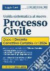 Guida sistematica al nuovo processo civile aggiornato al decreto correttivo Cartabia libro di Dalfino Domenico