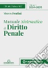 Manuale sistematico di diritto penale 2024-2025. Nuova ediz. libro